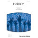 Hold On (TB with optional Percussion)