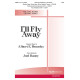 I'll Fly Away (SAB)