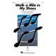 Walk a Mile in My Shoes (SATB)