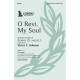 O Rest, My Soul (SATB)