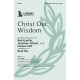 Christ Our Wisdom (SATB)
