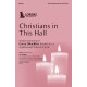 Christians in This Hall (SATB)