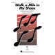 Walk a Mile in My Shoes (SSA)