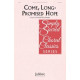 Come, Long-Promised Hope (2-Pt)
