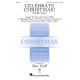 Celebrate Christmas! (SATB Collection)
