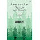 Celebrate the Season (with "Patapan") (SAB)