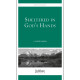 Sheltered in God's Hands (SATB)
