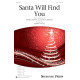Santa Will Find You (SSA)
