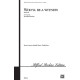 Who'll Be a Witness (SATB)