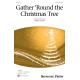 Gather 'Round the Christmas Tree (2-Pt)