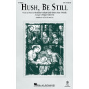 Hush, Be Still (SSA)