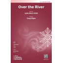 Over the River (SATB)