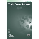 Train Come Runnin' (TB a cappella)
