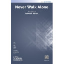 Never Walk Alone (SAB)