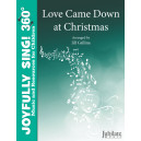 Love Came Down at Christmas (Unison)