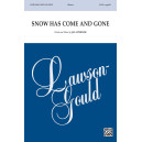 Snow Has Come and Gone (SATB a cappella)