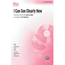 I Can See Clearly Now (SATB)