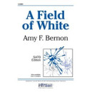 A Field of White (SAB)