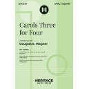 Carols Three for Four (SATB a cappella)
