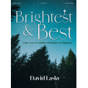 Brightest and Best (Organ Music for Advent, Christmas, and Epiphany)