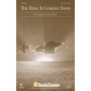 The King Is Coming Soon (SA(T)B) *POD*