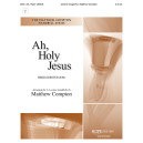 Ah, Holy Jesus (2-3 Octave Handbells)