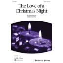 The Love of a Christmas Night (SATB)