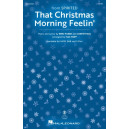 That Christmas Morning Feelin' (SATB)