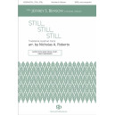 Still, Still, Still (SATB divisi)