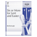 Six or More for Lent and Easter (Sextet)