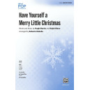 Have Yourself a Merry Little Christmas (SAB)