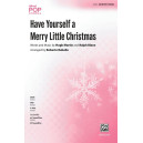 Have Yourself a Merry Little Christmas (SATB)