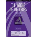 The Weight of the Cross (Orch) *POD*