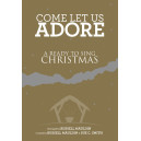Come Let Us Adore (Orchestration/Conductor's Score Cd-Rom)