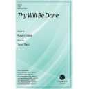 Thy Will Be Done (SATB)
