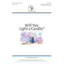 Will You Light a Candle (Unison/2-Pt)