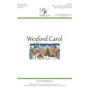 Wexford Carol (SAB)