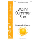 Warm Summer Sun (SATB)