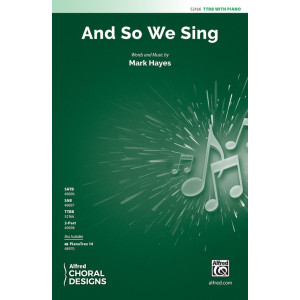 And So We Sing (TTBB)