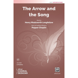 The Arrow and the Song (SATB)