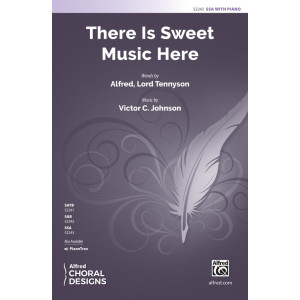 There is Sweet Music Here (SSA)