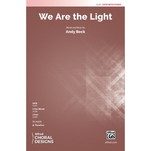 We Are the Light (SATB)