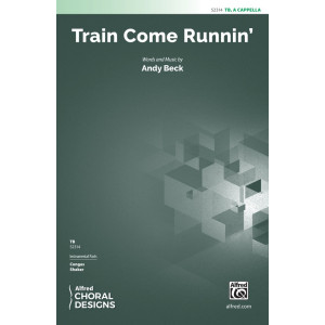 Train Come Runnin' (TB a cappella)