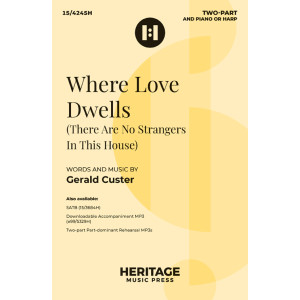 Where Love Dwells (There Are No Strangers in This House) (2-Part)