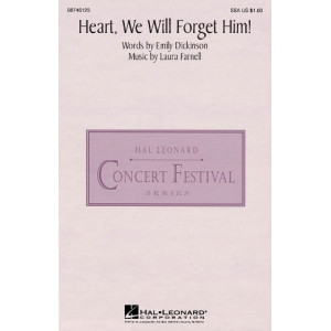 Heart, We Will Forget Him (SSA)