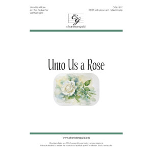 Unto Us a Rose (SATB)