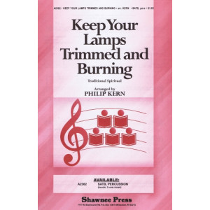 Keep Your Lamps Trimmed and Burning (SATB)