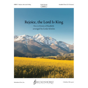 Rejoice, the Lord is King (2-3 Octave Hanbells)