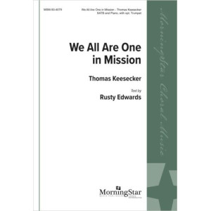 We Are All One in Mission (SATB)