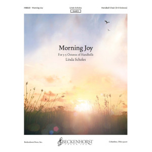 Morning Joy (3-6 Octave Handbells)